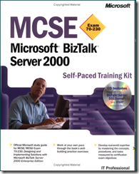 MCSE Training Kit: Microsoft BizTalk(tm) Server 2000 (Exam 70-230) (Hardcover)