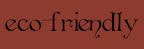 eco-friendly