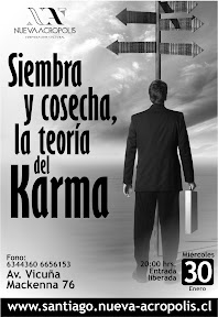Nueva Acropolis, Siembra y Cosecha, La Teor&iacute;a del Karma