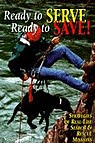 Ready to Serve, Ready to Save!: Strategies of Real-life Searching & Rescue Missions