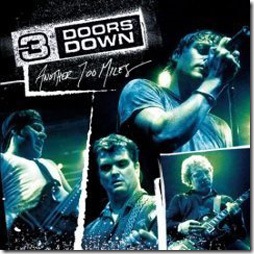 3 Doors Down - Another 700 Miles- Live (2003) rock