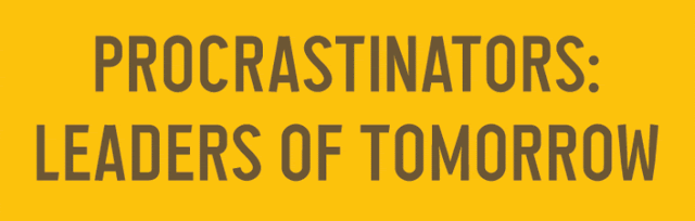 The Procrastination Generation